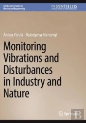 Monitoring Vibrations And Disturbances In Industry And Nature