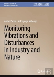 Monitoring Vibrations And Disturbances In Industry And Nature