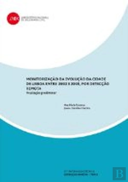 Bertrand.pt - Monitorização da evolução da cidade de Lisboa entre 2002 e 2005, por detecção remota
