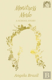 Monitress Merle - A School Story