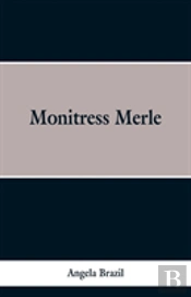 Monitress Merle