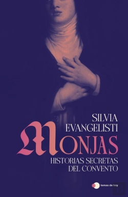 Bertrand.pt - Monjas: Historias Secretas Del Convento