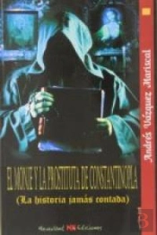 Monje Y La Prostituta De Constantinopla, El. La Hi