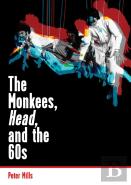 Monkees, Head, And The 60s