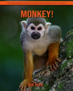 Bertrand.pt - Monkey! An Educational Children'S Book About Monkey With Fun Facts