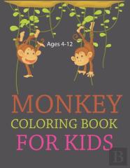 Monkey Coloring Book For Kids Ages 4-12