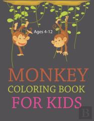 Monkey Coloring Book For Kids Ages 4-12