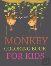 Monkey Coloring Book For Kids Ages 4-12