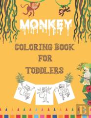 Monkey Coloring Book For Toddlers