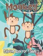 Monkey Coloring Book For Toddlers