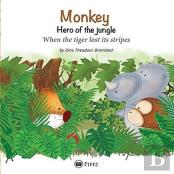 Monkey - Hero Of The Jungle