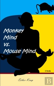 Monkey Mind Vs. Mouse Mind