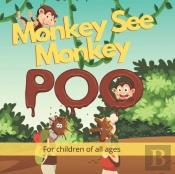 Monkey See Monkey Poo