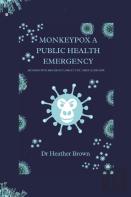 Monkeypox A Public Health Emergency