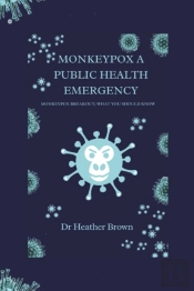 Monkeypox A Public Health Emergency