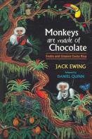 Monkeys Are Made Of Chocolate