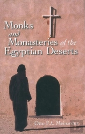 Monks And Monasteries Of The Egyptian Desert