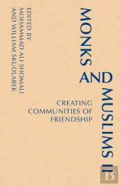 Monks And Muslims Ii