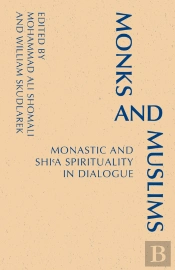 Monks And Muslims