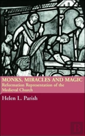 Monks, Miracles And Magic
