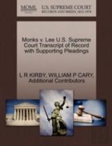 Monks V. Lee U.S. Supreme Court Transcript Of Record With Supporting Pleadings