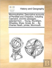 Monmouthshire. Descriptive Accounts Of P