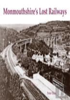 Monmouthshire'S Lost Railways