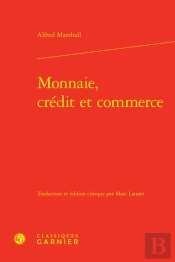 Monnaie, Crédit Et Commerce