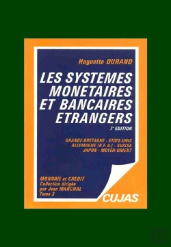 Bertrand.pt - Monnaie Et Crédit T.3 ; Les Systèmes Monétaireset Bancaires Étrangers