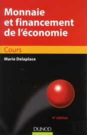 Monnaie Et Financement De L'Economie - 4eme Edition