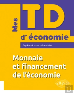 Bertrand.pt - Monnaie Et Financement De L'Économie