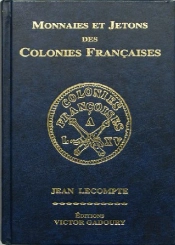 Monnaies Et Jetons Des Colonies Françaises