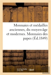 Monnaies Et Medailles Anciennes, Du Moyen-Age Et Modernes. Monnaies Des Papes