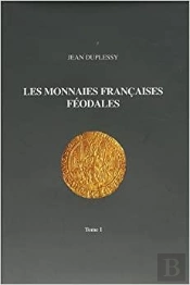 Monnaies Féodales Françaises T.1