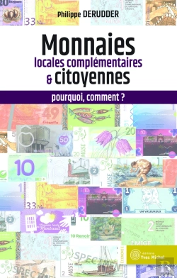 Bertrand.pt - Monnaies Locales Complémentaires Et Citoyennes : Pourquoi, Comment ?