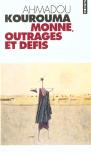 Monne, Outrages Et Défis