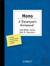 Mono: A Developer'S Notebook