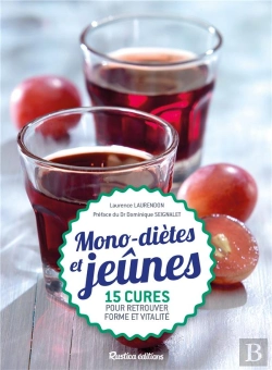 Bertrand.pt - Mono-Dietes Et Jeunes: 15 Cures Simples Et Saines Pour Retrouver Forme Et Vitalite