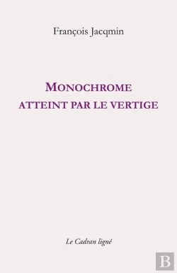Bertrand.pt - Monochrome Atteint Par Le Vertige
