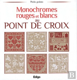 Bertrand.pt - Monochromes Rouges Et Blancs Au Point De Croix