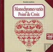 Monochromes Varies Au Point De Croix