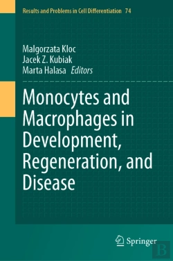 Bertrand.pt - Monocytes And Macrophages In Development, Regeneration, And Disease