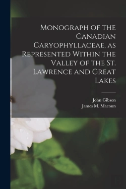 Bertrand.pt - Monograph Of The Canadian Caryophyllacea
