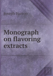 Monograph On Flavoring Extracts