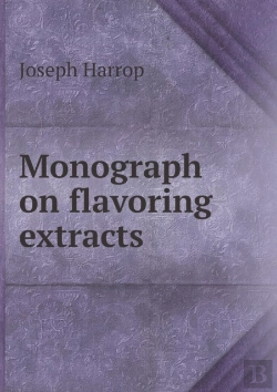 Bertrand.pt - Monograph On Flavoring Extracts