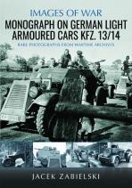 Monograph On German Light Armoured Cars Kfz. 13/14