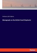 Monograph On The British Fossil Elephants