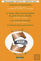Monographie Afcp Tome 3 : Journée De Spécialités ; Sofcot 2007