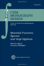 Monoidal Functors, Species And Hopf Algebras