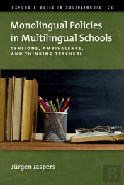 Monolingual Policies In Multilingual Schools